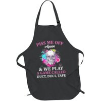 Piss Me Off Again And We Play A Game Called Duct Tape Skull Full-Length Apron With Pockets
