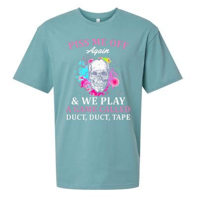 Piss Me Off Again And We Play A Game Called Duct Tape Skull Sueded Cloud Jersey T-Shirt