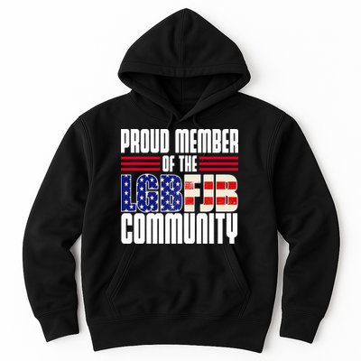 Proud Member Of The LGBFJB Community Hoodie