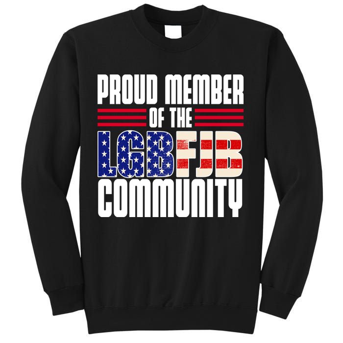Proud Member Of The LGBFJB Community Sweatshirt