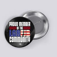 Proud Member Of The LGBFJB Community Button