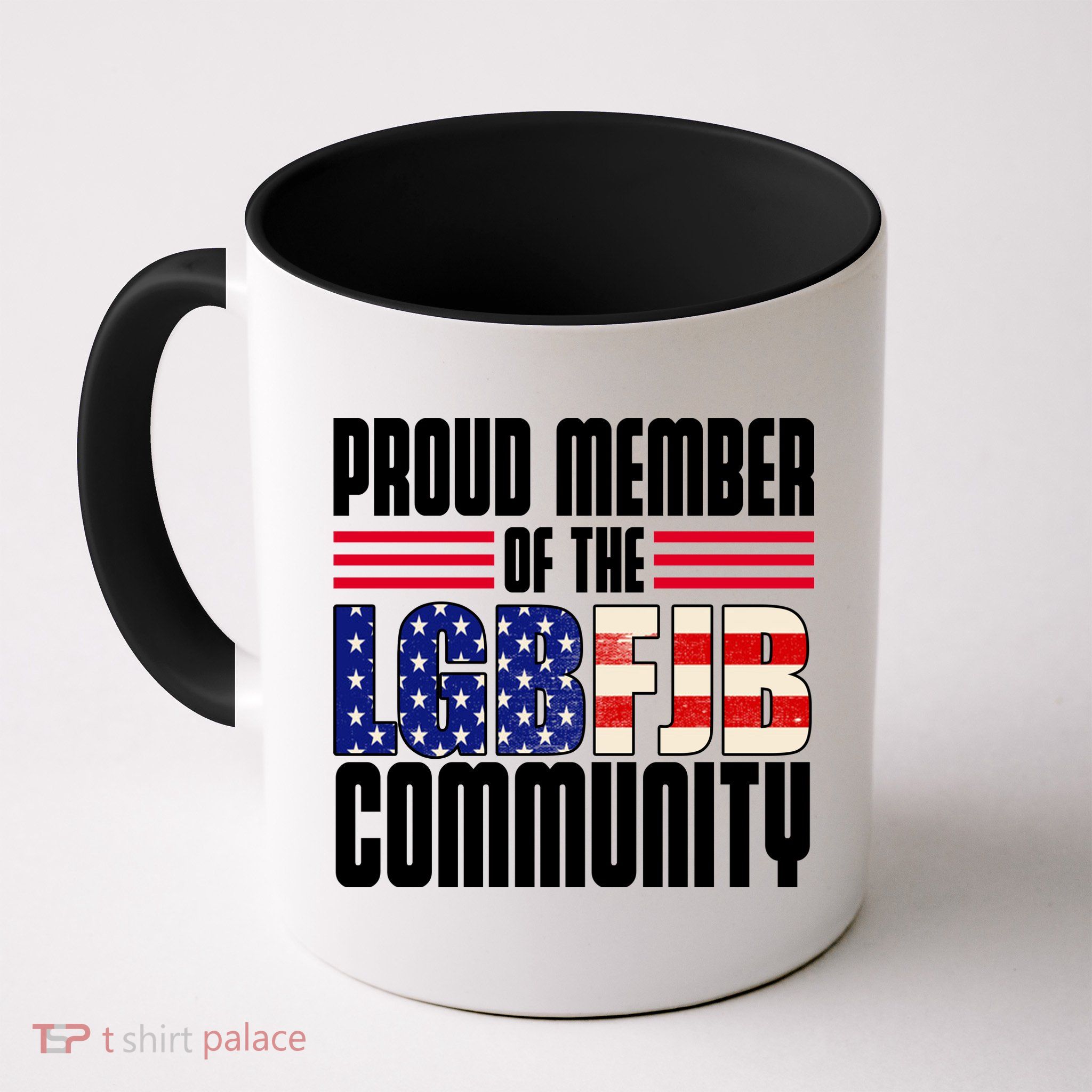 Proud Member Of The LGBFJB Community Mug