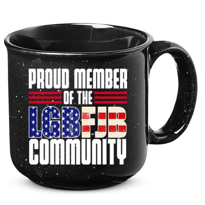 Proud Member Of The LGBFJB Community 15oz Campfire Ceramic Mug