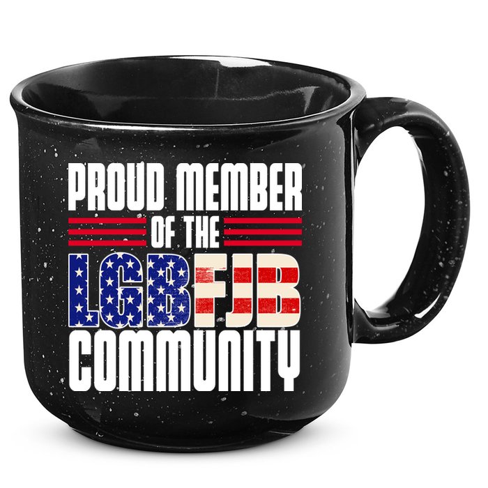Proud Member Of The LGBFJB Community 15oz Campfire Ceramic Mug