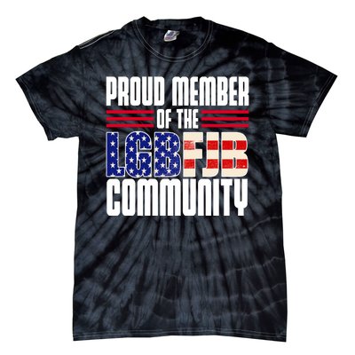 Proud Member Of The LGBFJB Community Tie-Dye T-Shirt