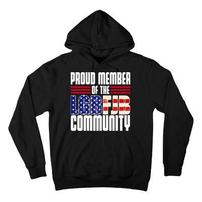Proud Member Of The LGBFJB Community Tall Hoodie