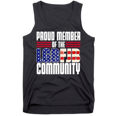 Proud Member Of The LGBFJB Community Tank Top