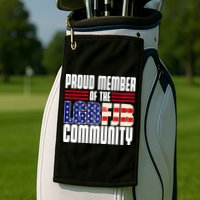 Proud Member Of The LGBFJB Community Golf Towel