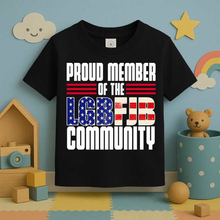 Proud Member Of The LGBFJB Community Toddler T-Shirt