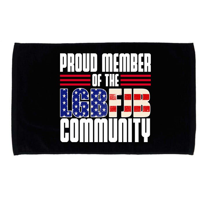 Proud Member Of The LGBFJB Community Microfiber Hand Towel