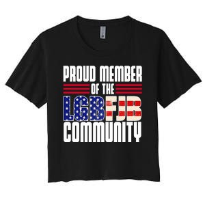 Proud Member Of The LGBFJB Community Women's Crop Top Tee