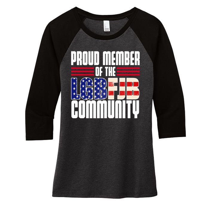 Proud Member Of The LGBFJB Community Women's Tri-Blend 3/4-Sleeve Raglan Shirt