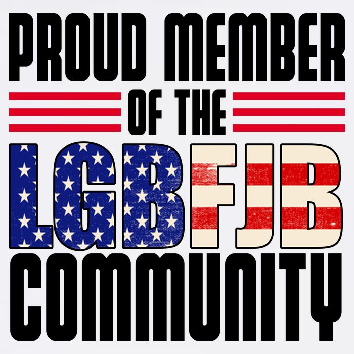 Proud Member Of The LGBFJB Community Garment-Dyed Sweatshirt