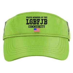 Proud Member Of The LGBFJB Community USA Flag LGB FJB Adult Drive Performance Visor