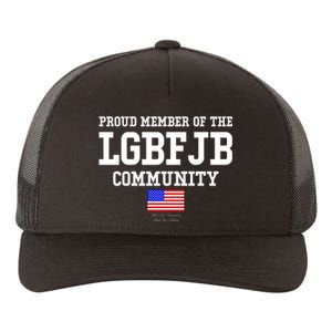 Proud Member Of The LGBFJB Community USA Flag LGB FJB Yupoong Adult 5-Panel Trucker Hat