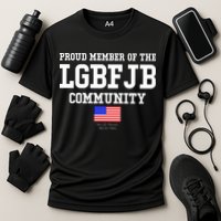 Proud Member Of The LGBFJB Community USA Flag LGB FJB Cooling Performance Crew T-Shirt