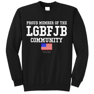 Proud Member Of The LGBFJB Community USA Flag LGB FJB Sweatshirt