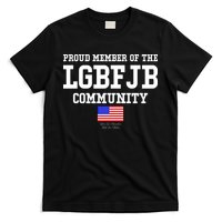Proud Member Of The LGBFJB Community USA Flag LGB FJB T-Shirt