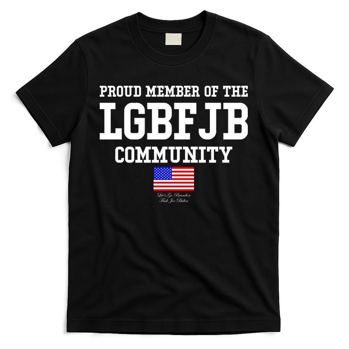 Proud Member Of The LGBFJB Community USA Flag LGB FJB T-Shirt