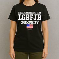 Proud Member Of The LGBFJB Community USA Flag LGB FJB T-Shirt