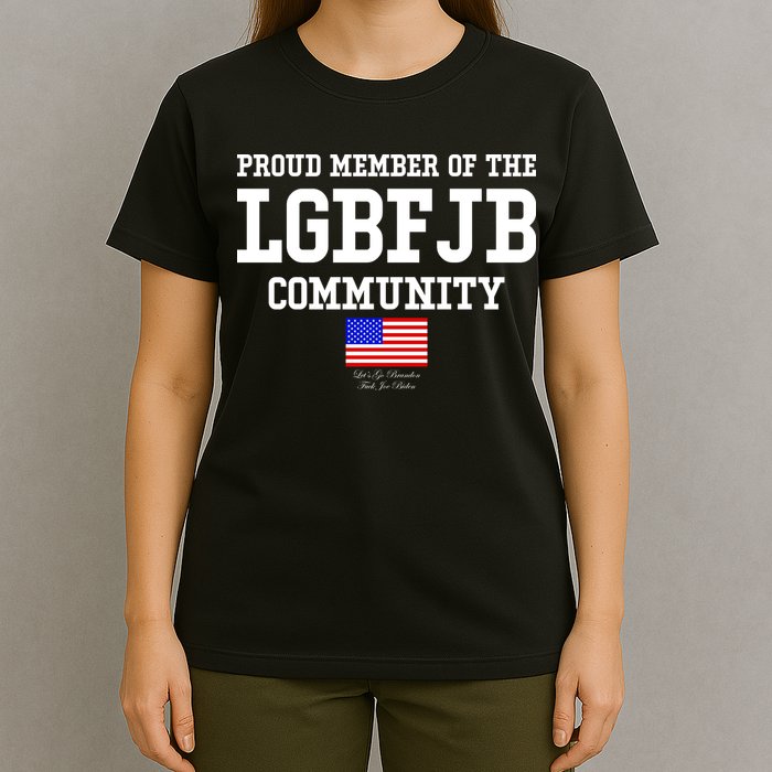 Proud Member Of The LGBFJB Community USA Flag LGB FJB T-Shirt