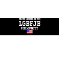 Proud Member Of The LGBFJB Community USA Flag LGB FJB Bumper Sticker