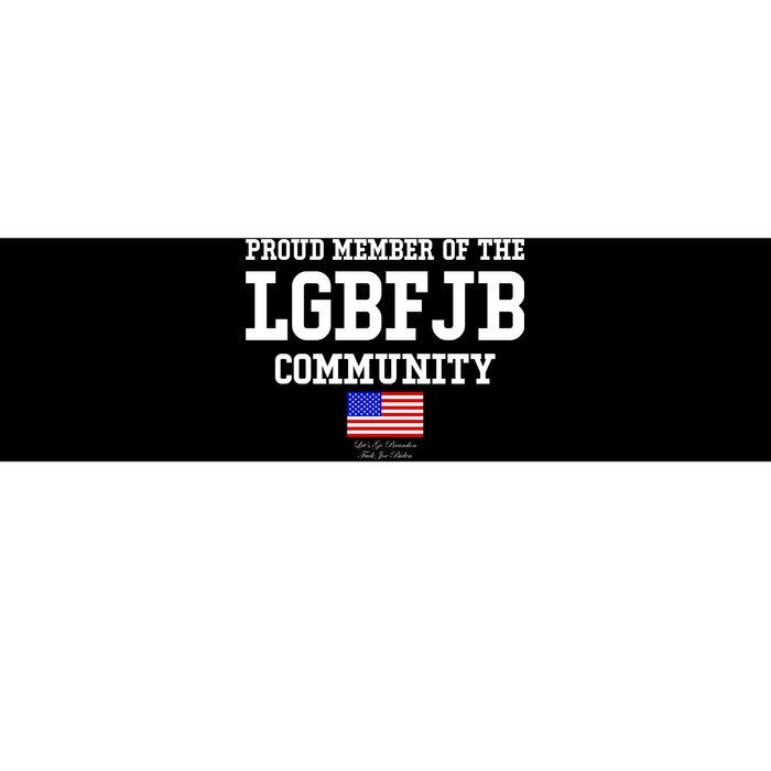 Proud Member Of The LGBFJB Community USA Flag LGB FJB Bumper Sticker