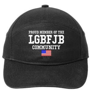 Proud Member Of The LGBFJB Community USA Flag LGB FJB 7-Panel Snapback Hat