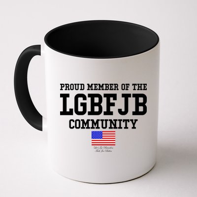 Proud Member Of The LGBFJB Community USA Flag LGB FJB Mug