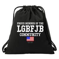Proud Member Of The LGBFJB Community USA Flag LGB FJB Drawstring Bag