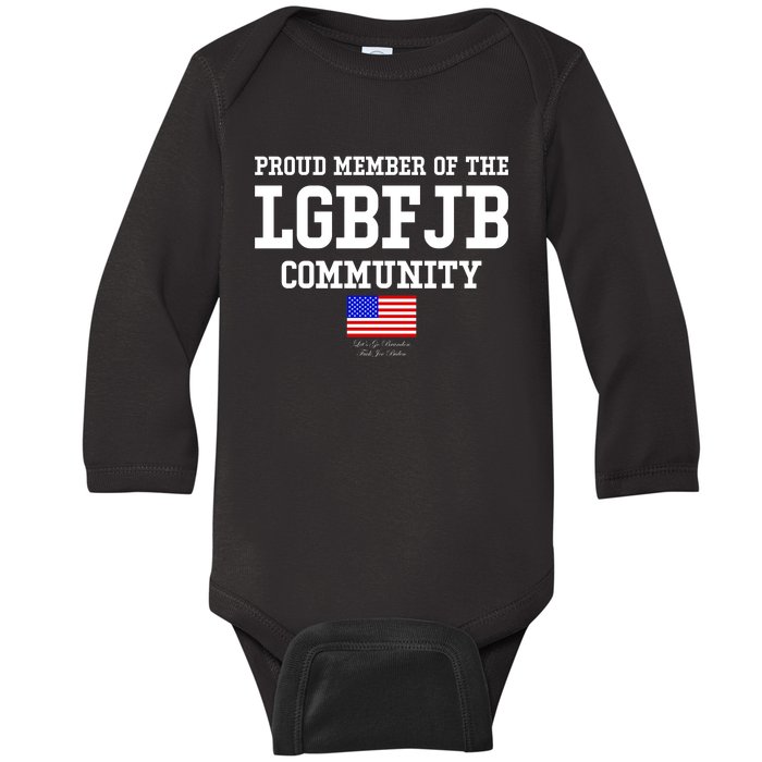 Proud Member Of The LGBFJB Community USA Flag LGB FJB Baby Long Sleeve Bodysuit