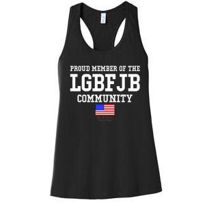 Proud Member Of The LGBFJB Community USA Flag LGB FJB Women's Racerback Tank