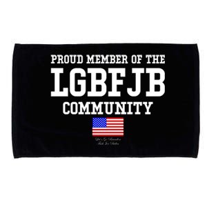 Proud Member Of The LGBFJB Community USA Flag LGB FJB Microfiber Hand Towel