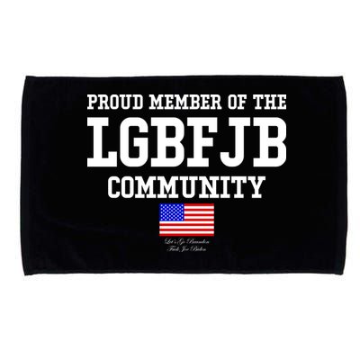 Proud Member Of The LGBFJB Community USA Flag LGB FJB Microfiber Hand Towel