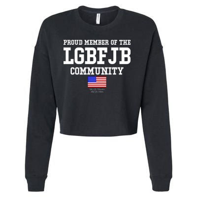 Proud Member Of The LGBFJB Community USA Flag LGB FJB Cropped Pullover Crew
