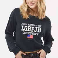 Proud Member Of The LGBFJB Community USA Flag LGB FJB Cropped Pullover Crew