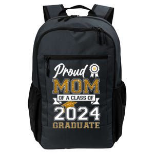 Proud Mom Of A Class Of 2024 Graduate Daily Commute Backpack