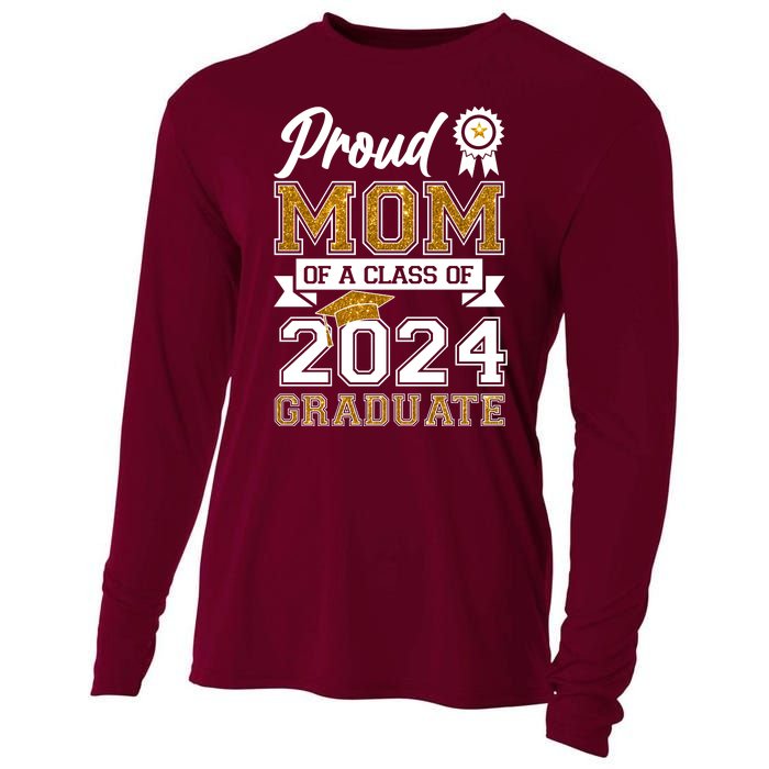 Proud Mom Of A Class Of 2024 Graduate Cooling Performance Long Sleeve Crew