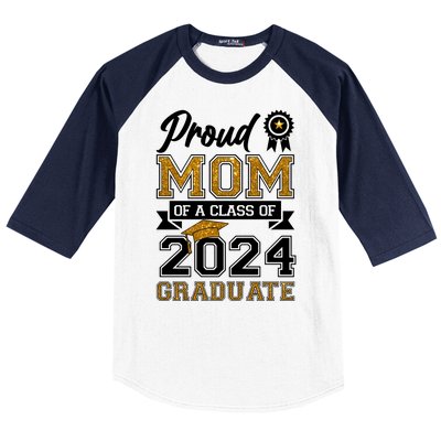 Proud Mom Of A Class Of 2024 Graduate Baseball Sleeve Shirt