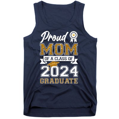 Proud Mom Of A Class Of 2024 Graduate Tank Top