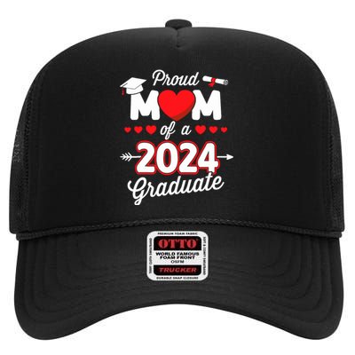 Proud Mom Of A Class Of 2024 Graduate Senior Graduation High Crown Mesh Back Trucker Hat