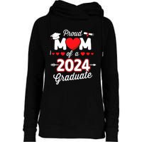 Proud Mom Of A Class Of 2024 Graduate Senior Graduation Womens Funnel Neck Pullover Hood