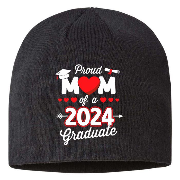 Proud Mom Of A Class Of 2024 Graduate Senior Graduation Sustainable Beanie