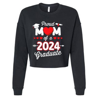 Proud Mom Of A Class Of 2024 Graduate Senior Graduation Cropped Pullover Crew