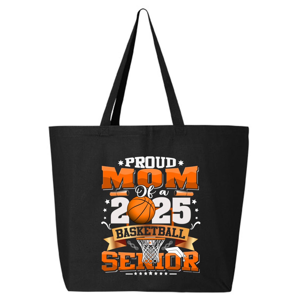 Proud Mom Of A 2025 Senior Basketball Graduate Grad 2025 Meaningful Gift 25L Jumbo Tote
