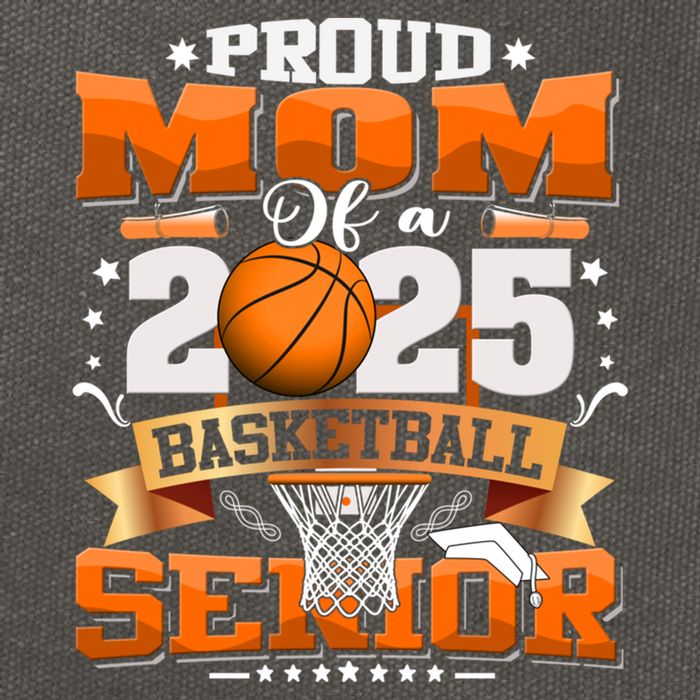 Proud Mom Of A 2025 Senior Basketball Graduate Grad 2025 Meaningful Gift Cotton Canvas Backpack