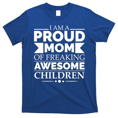 Proud Mom Of Awesome Mother's Day Parents Gift T-Shirt