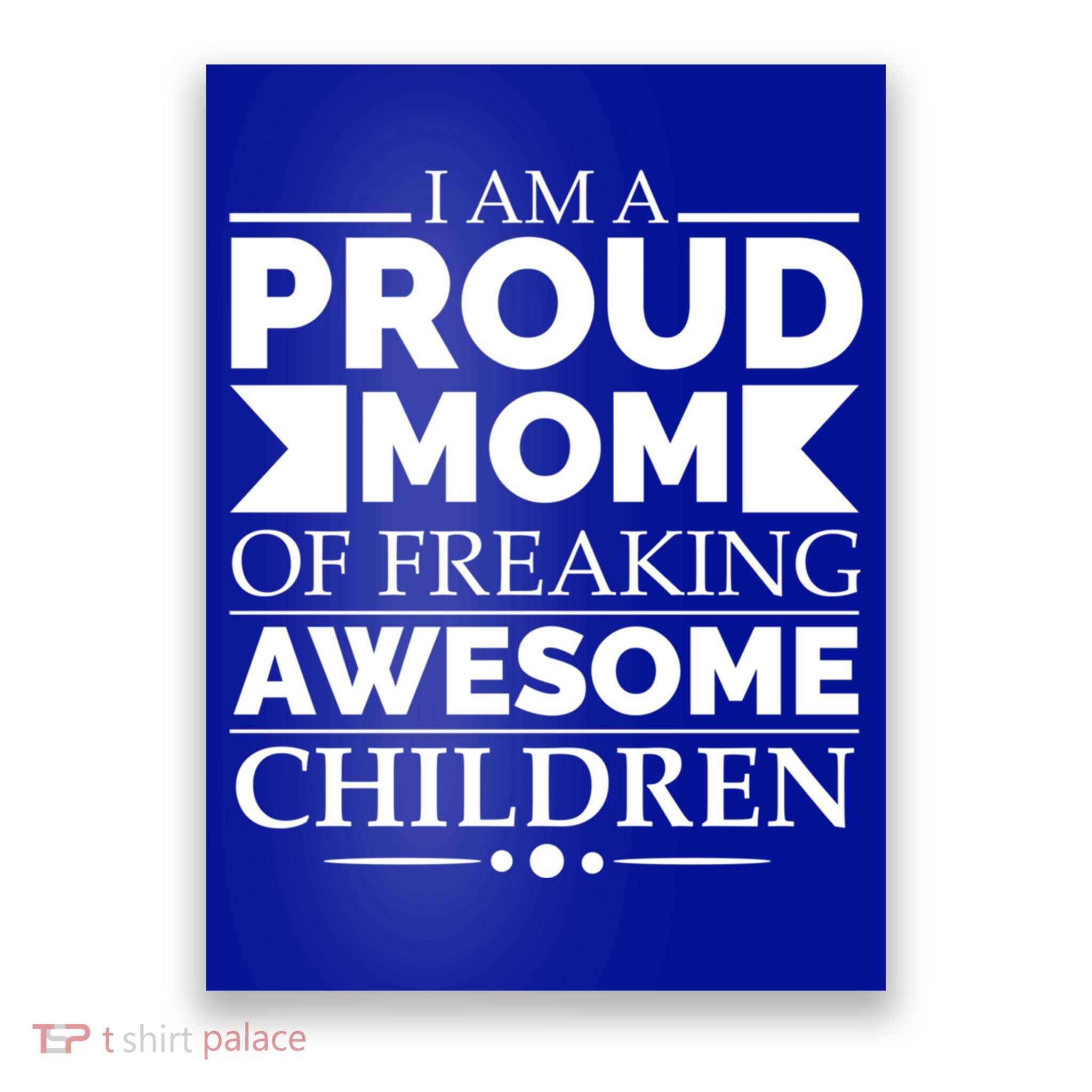 Proud Mom Of Awesome Mother's Day Parents Gift Poster