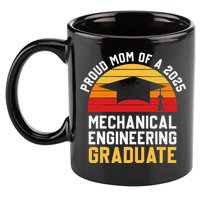 Proud Mom Of Mechanical Engineering Graduate 2025 11oz C Handle Ceramic Mug