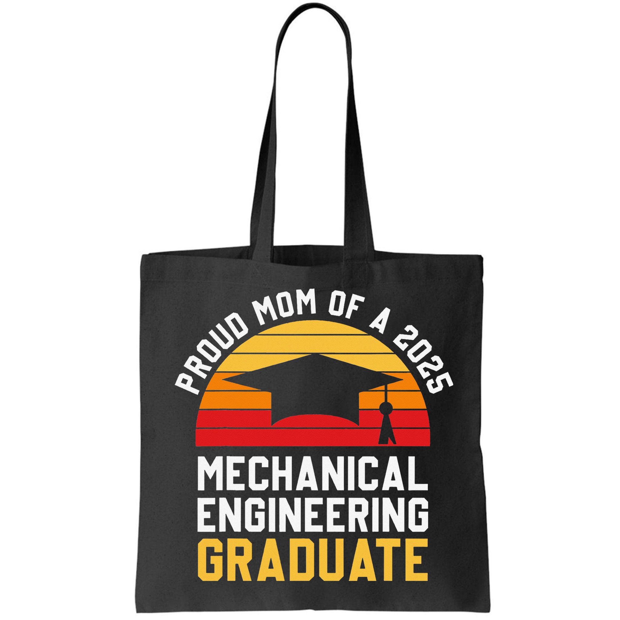 Proud Mom Of Mechanical Engineering Graduate 2025 Bag